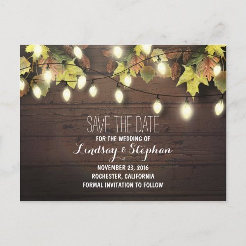fall leaves & string lights save the date postcard - There is nothing prettier than wedding in autumn! Looking for fall save the date ideas? This colorful fall leaves and string lights save the date postcard is just a perfect choice for the rustic country wedding surrounded somewhere in the old rustic environment. Vintage and yet very modern design completed on the distressed wood background. Perfect save the date for the fall wedding suite.--------------Please contact me if you have a question regarding design or have a custom color request. ----------- If you push CUSTOMIZE IT button you will be able to change the font style, color, size, move it etc. it will give you more options!
