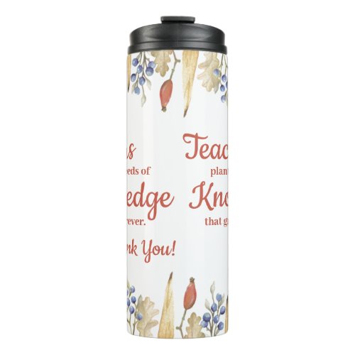 Fall Leaves Teachers Plant the Seeds of Knowledge Thermal Tumbler
