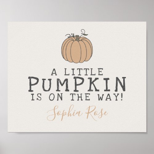 Fall Little Pumpkin baby shower signage Poster