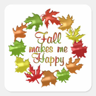 Fall Makes Me Happy Square Sticker