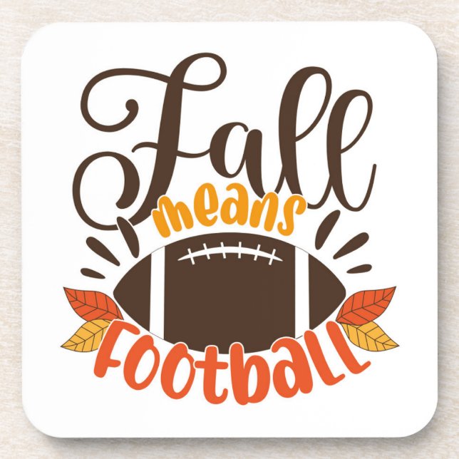 Fall Means Football Beverage Coaster (Front)