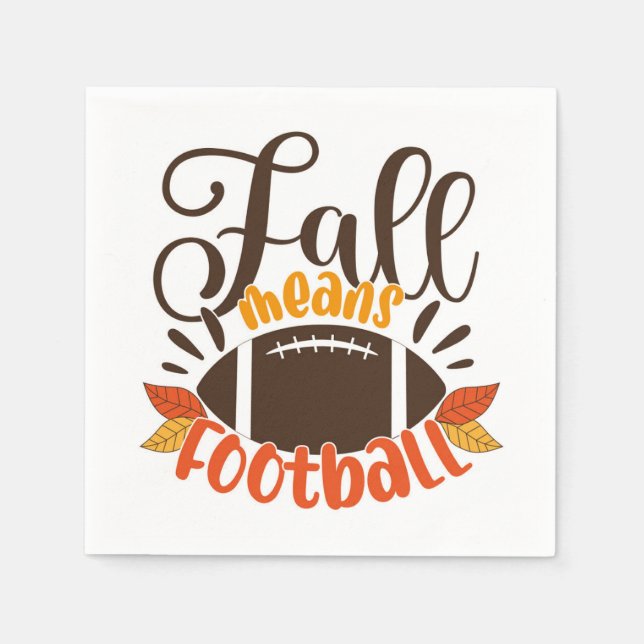Fall Means Football Napkins (Front)