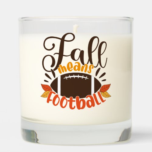 Fall Means Football Scented Candle