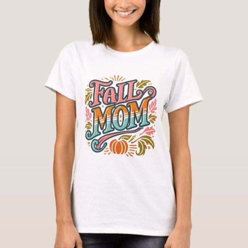 Fall Mom Baby Announcement _ Autumn and Halloween  T_Shirt