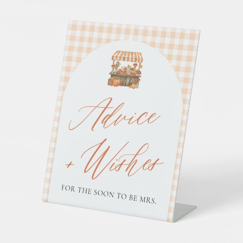 Fall Orange Fresh Off The Market Advice and Wishes Pedestal Sign