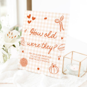 Fall Orange Gingham Cutie Pie How old were they Pedestal Sign