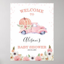Fall Pink Floral Pumpkin Truck Baby Shower Welcome Poster
