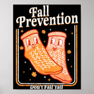 Fall Prevention Don't Fall Y'all Physical Therapy  Poster