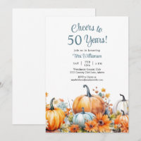 Fall Pumpkin 50th Birthday Cheers to 50 Years
