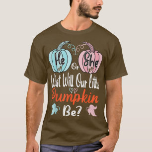 Fall pumpkin Gender Reveal he or she Baby Shower T-Shirt
