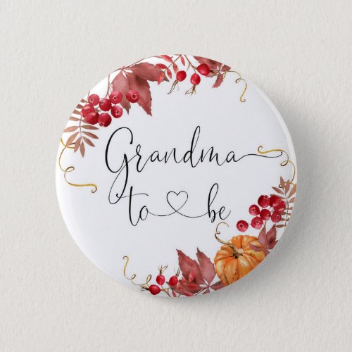 Fall pumpkin Grandma to be Button