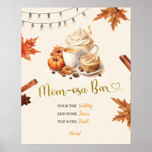 Fall Pumpkin is Brewing Coffee Baby Shower Mom-osa Poster