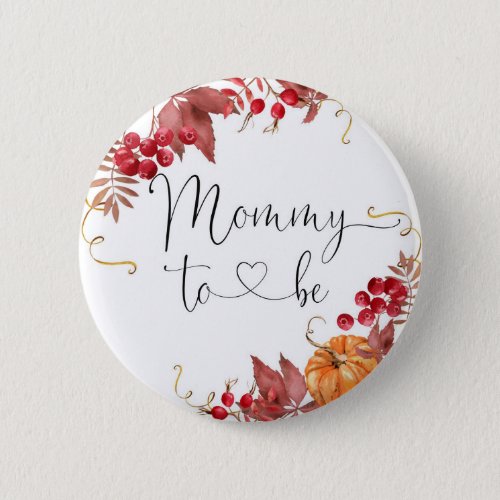 Fall pumpkin Mommy to be Button