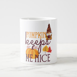 Fall Pumpkins, Pumpkins keep me Nice Giant Coffee Mug