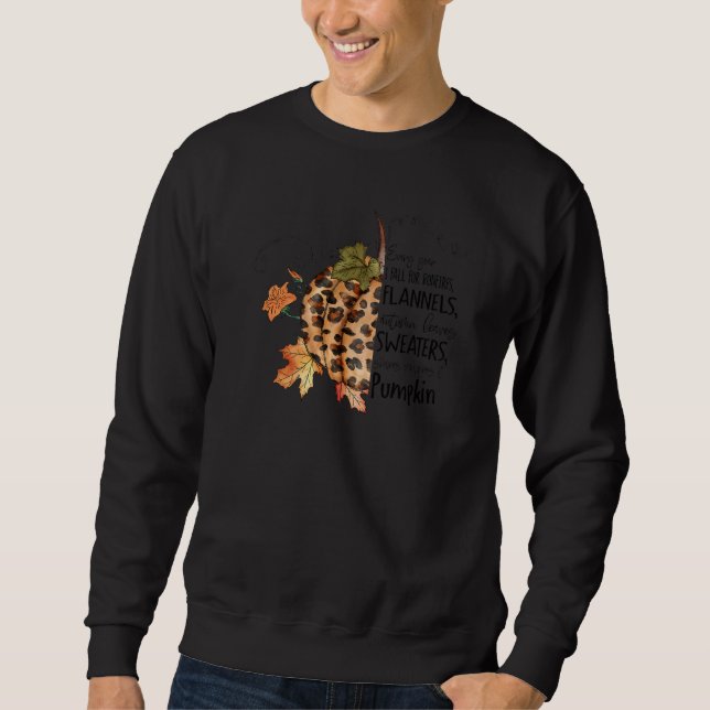 Fall Quote For Women Pumpkins Autumn Home Decor Ac Sweatshirt (Front)