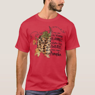 Fall Quote Tee for Women Pumpkins Autumn Home Deco