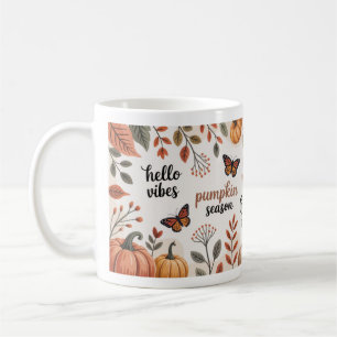Fall Quotes Cozy Pumpkin Season Fall vibes Coffee Mug
