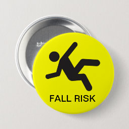 FALL RISK Button | Zazzle