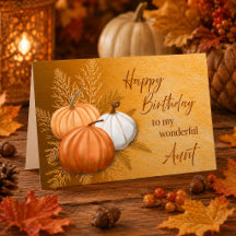 Fall Season Happy Birthday to My Wonderful Aunt