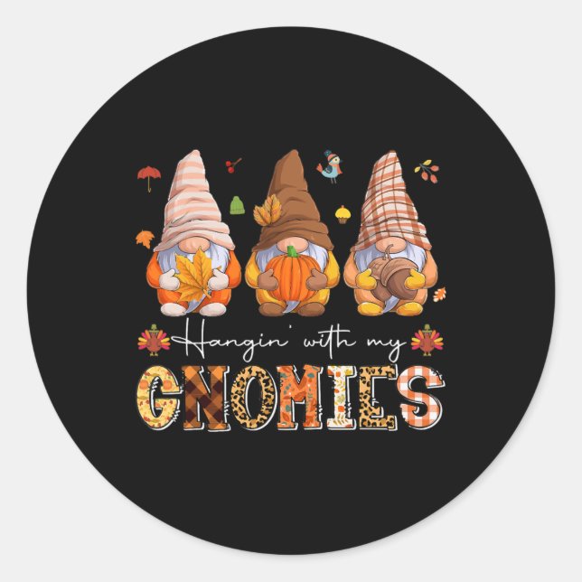 Fall Season Vibes Hanging With My Gnomies  Classic Round Sticker (Front)