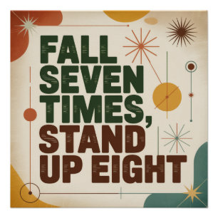 Fall Seven Times, Stand Up Eight Poster