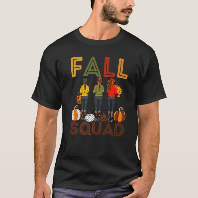 Fall Squad Melanin Women Black Girl Magic Brown Sk T-Shirt (Front)