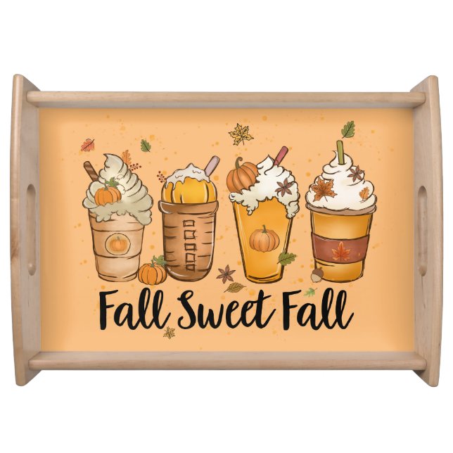 Fall Sweet Fall Autumn Coffee Drinks Serving Tray (Front)