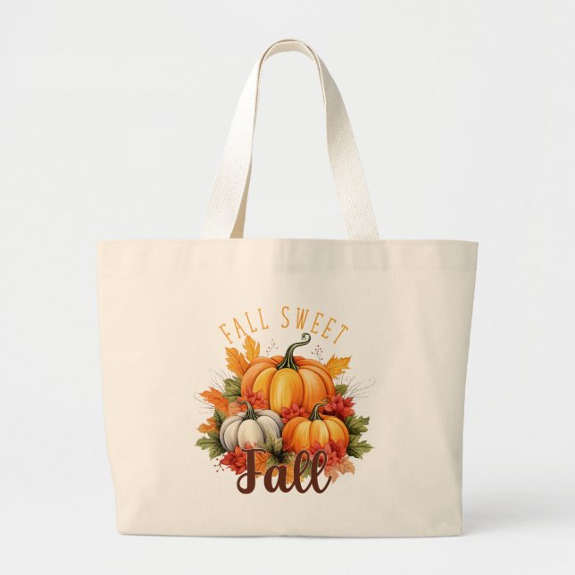Fall Sweet Fall – Autumn Pumpkins & Leaves Large Tote Bag (Front)