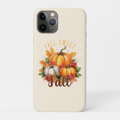 Fall Sweet Fall iPhone 11 Pro Case