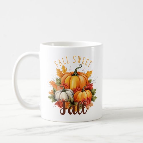 Fall Sweet Fall  Coffee Mug