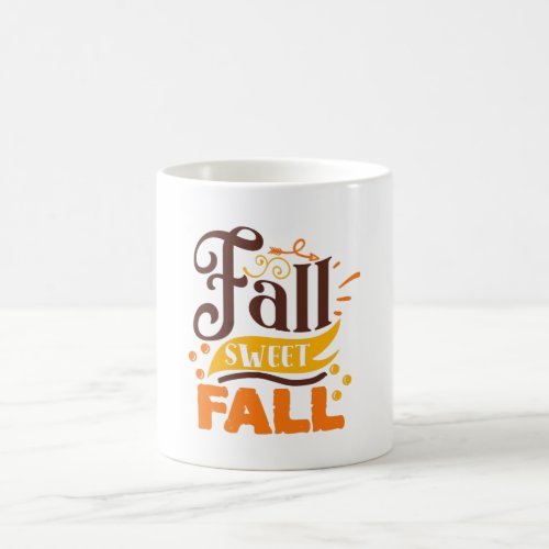 Fall Sweet Fall Cute Womens Saying Typography Coffee Mug
