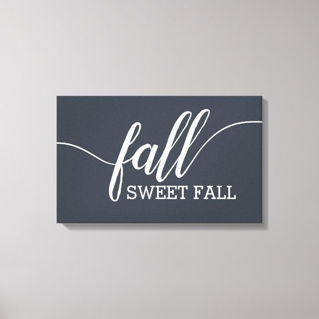 Fall Sweet Fall Script  Canvas Print (Front)