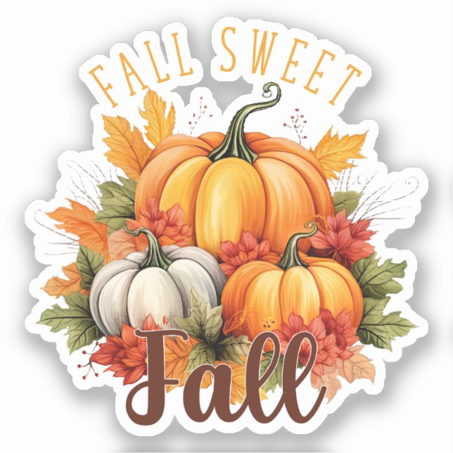 Fall Sweet Fall Sticker (Front)