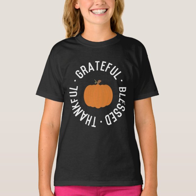 Fall Thankful grateful blessed Pumpkin autumn T-Shirt (Front)