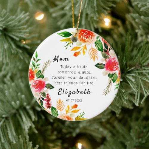 Fall Today a bride Mother of the Bride Keepsake Ceramic Ornament