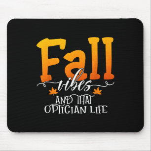 Fall Vibes & That Optician Life Thankful Vibes Mouse Pad