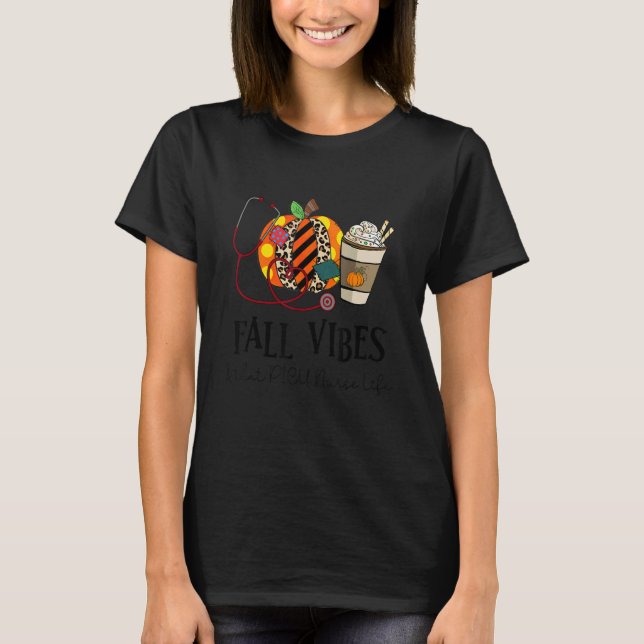 Fall Vibes And That PICU Nurse Life leopard Pumpki T-Shirt (Front)