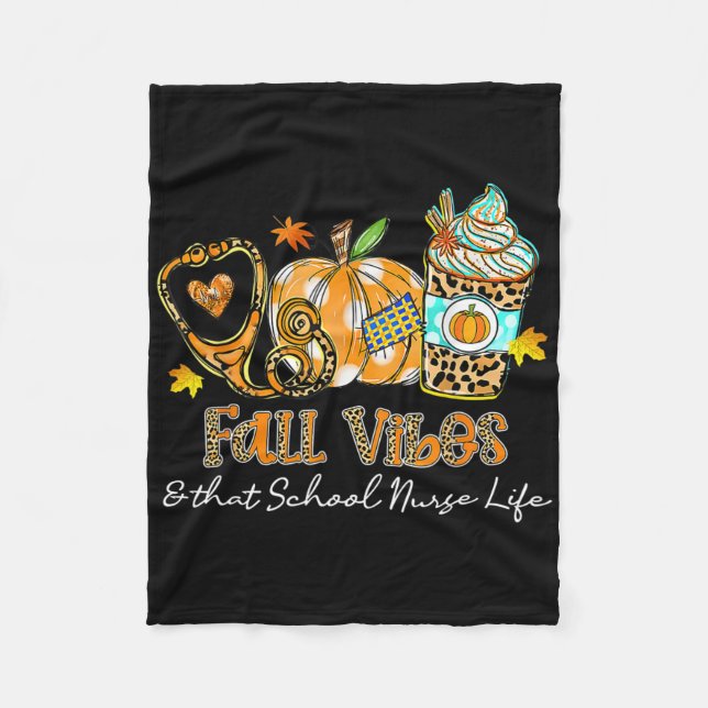 Fall Vibes And That School Nurse Life Stethoscope  Fleece Blanket (Front)