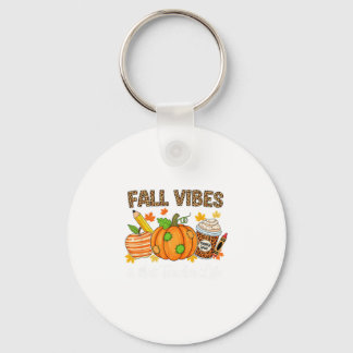 Fall Vibes And That Teacher Life Autumn Thanksgivi Keychain