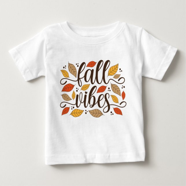 Fall Vibes Baby T-Shirt (Front)