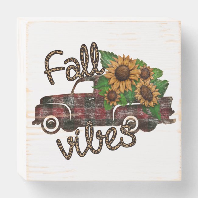 Fall Vibes Buffalo Plaid Truck and Sunflowers Wooden Box Sign