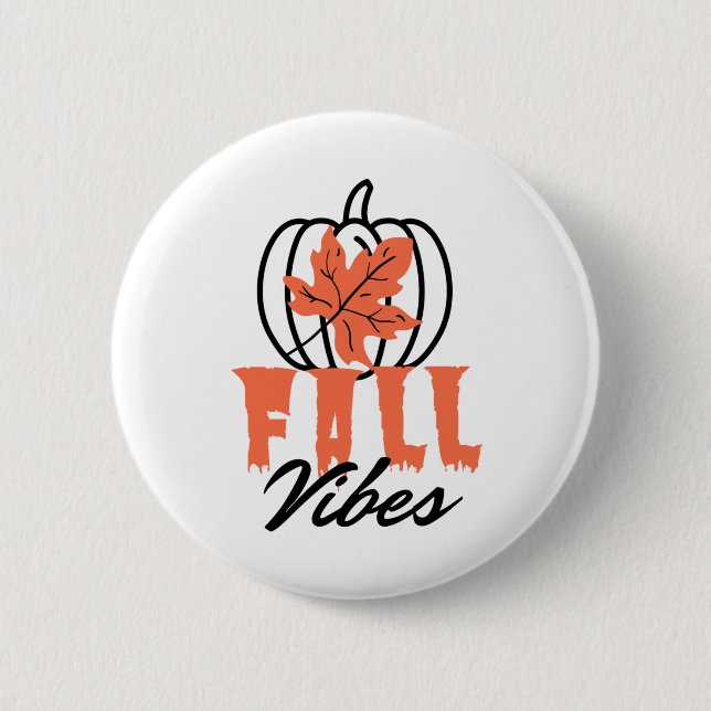 Fall Vibes Button (Front)