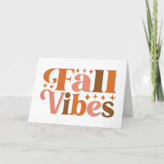 Fall Vibes Card