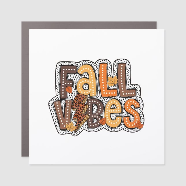 Fall Vibes Fall Leaves Pumpkin Spice Thanksgiving  Car Magnet (Front)