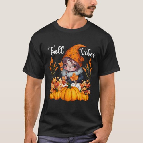 Fall Vibes Gnome Pumpkin Hello Autumn Leaf Vibes W T_Shirt