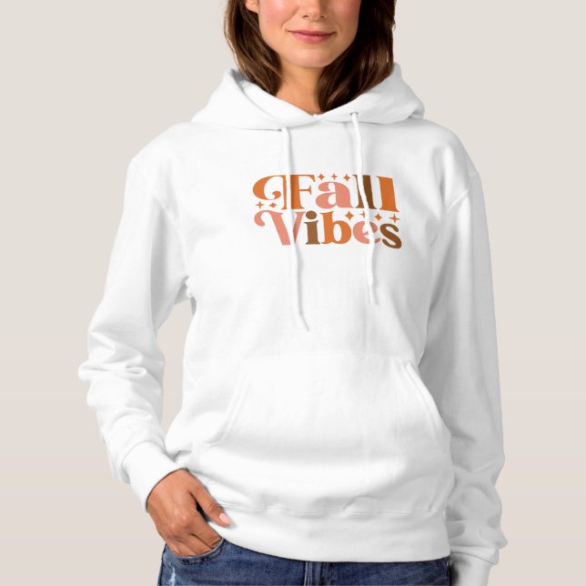 Fall Vibes Hoodie (Front)