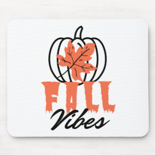 Fall Vibes Mouse Pad