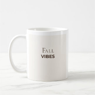 Fall Vibes Mug | Cozy Autumn Coffee Mug