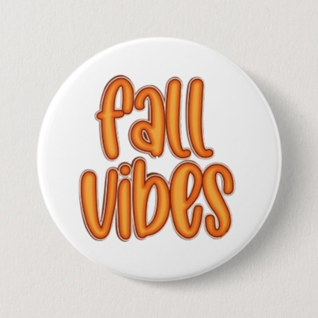 🍂 Fall Vibes Orange Text Graphic Button (Front)