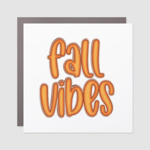 🍂 Fall Vibes Orange Text Graphic Car Magnet
